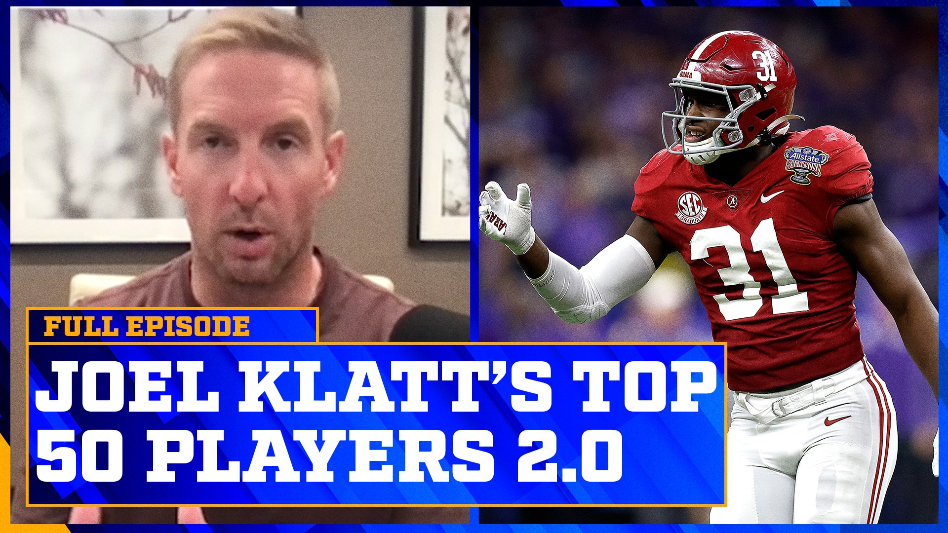 Watch The Joel Klatt Show: Season 2023, Episode 22, Joel Klatt's Top 50 ...