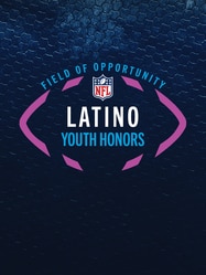 Field of Opportunity: The NFL Latino Youth Honors SPECIAL poster