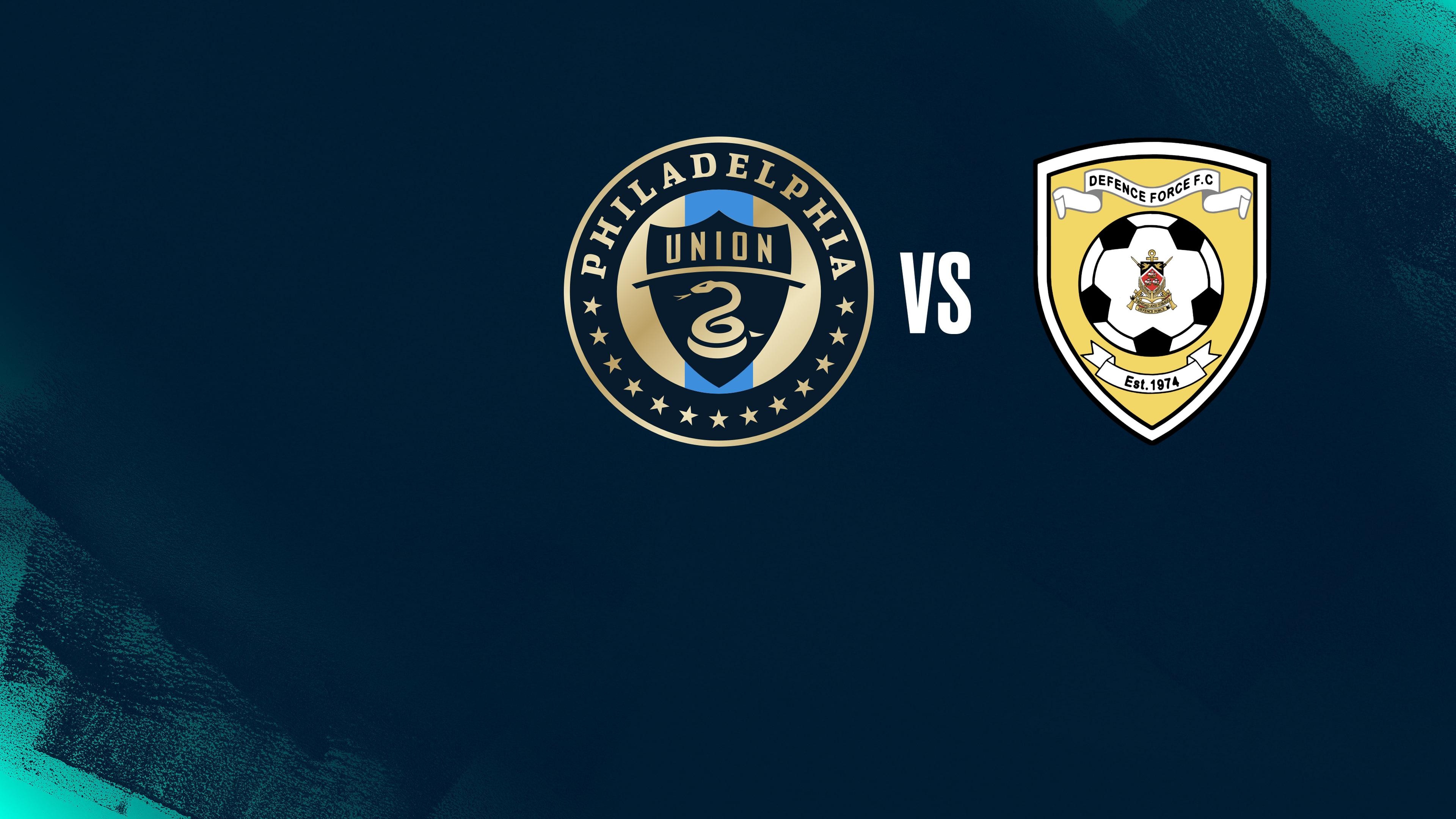 Round One 2nd Leg: Philadelphia Union (USA) vs Defence Force FC (TRI)