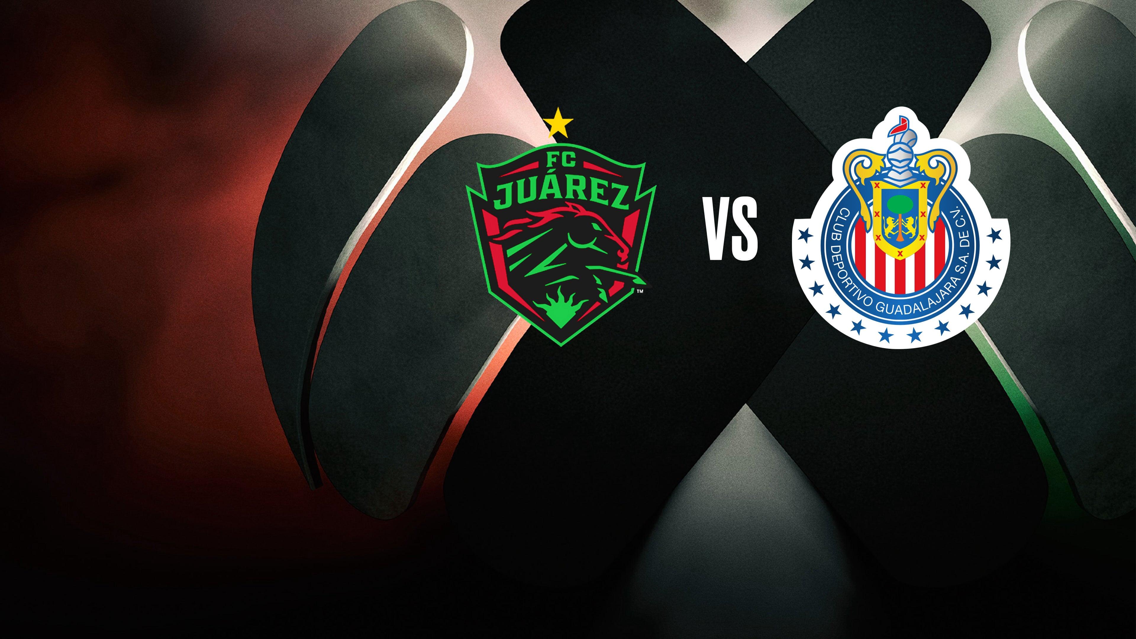FC Juárez v Chivas de Guadalajara
