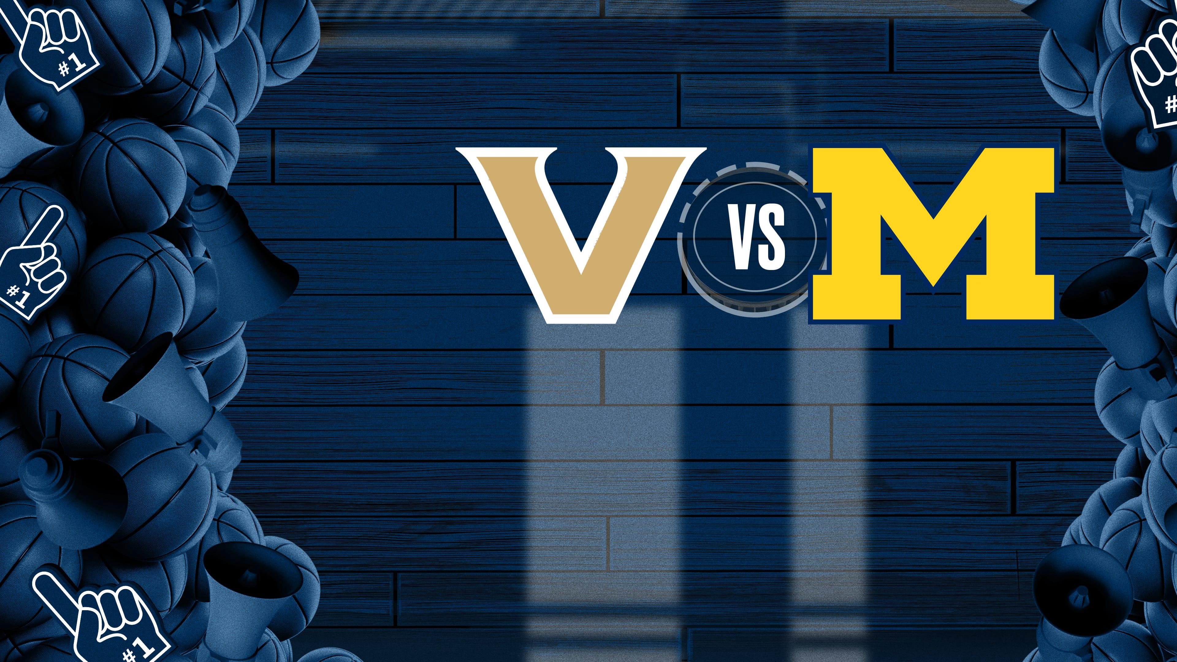 Vanderbilt vs Michigan