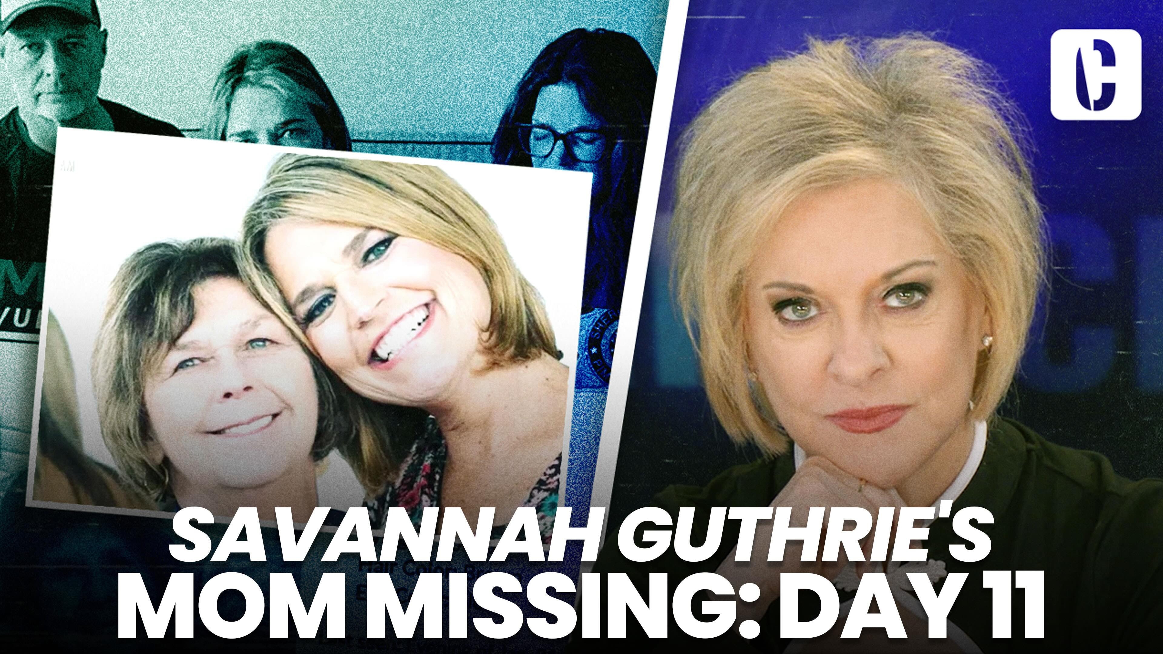 Savannah Guthrie's Mom Missing: Day 11