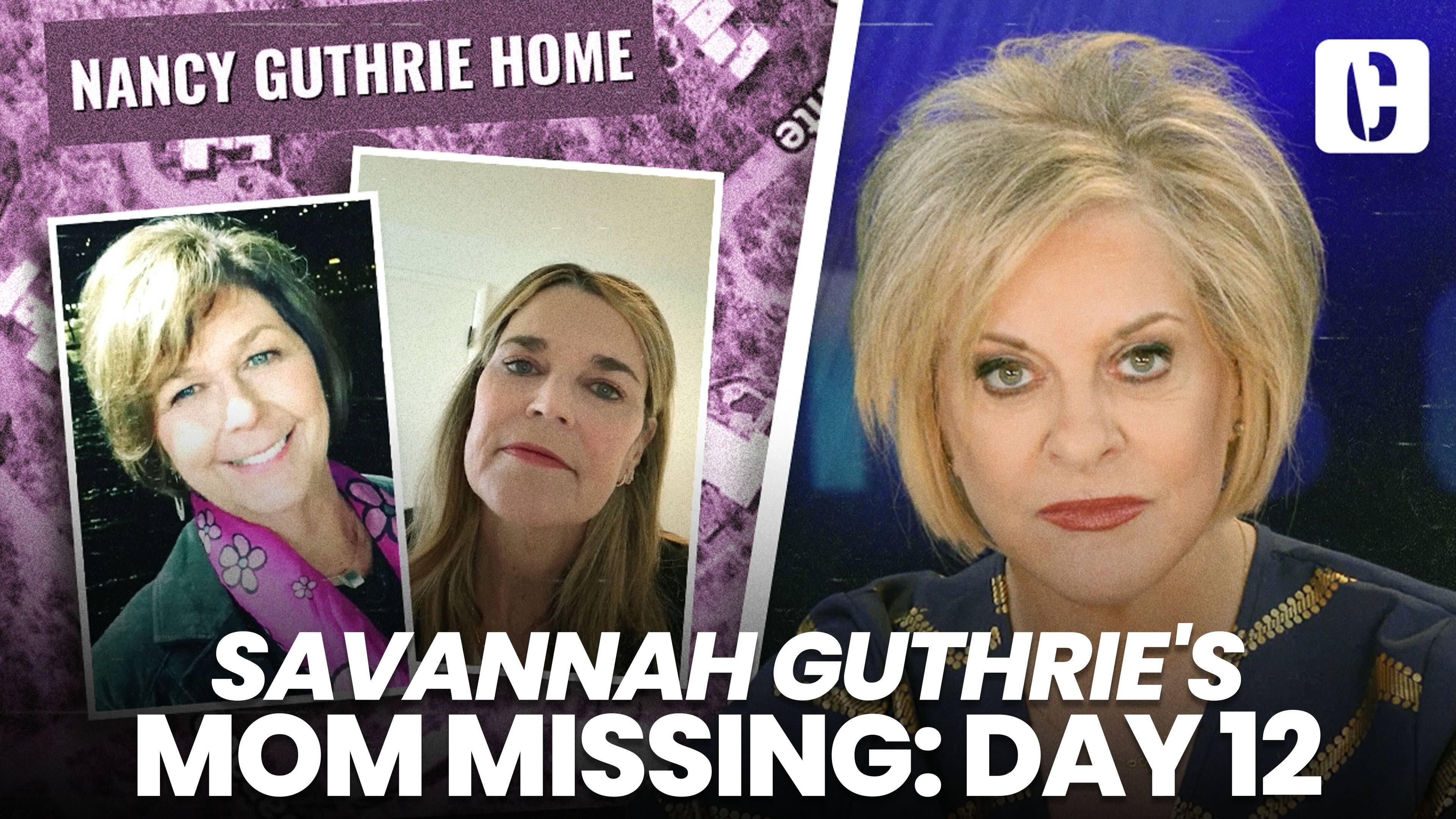 Savannah Guthrie's Mom Missing: Day 12