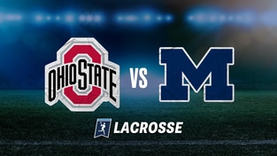 B1G Women's Lacrosse - Ohio State at Michigan