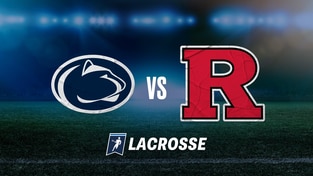 B1G Men's Lacrosse - Penn State at Rutgers