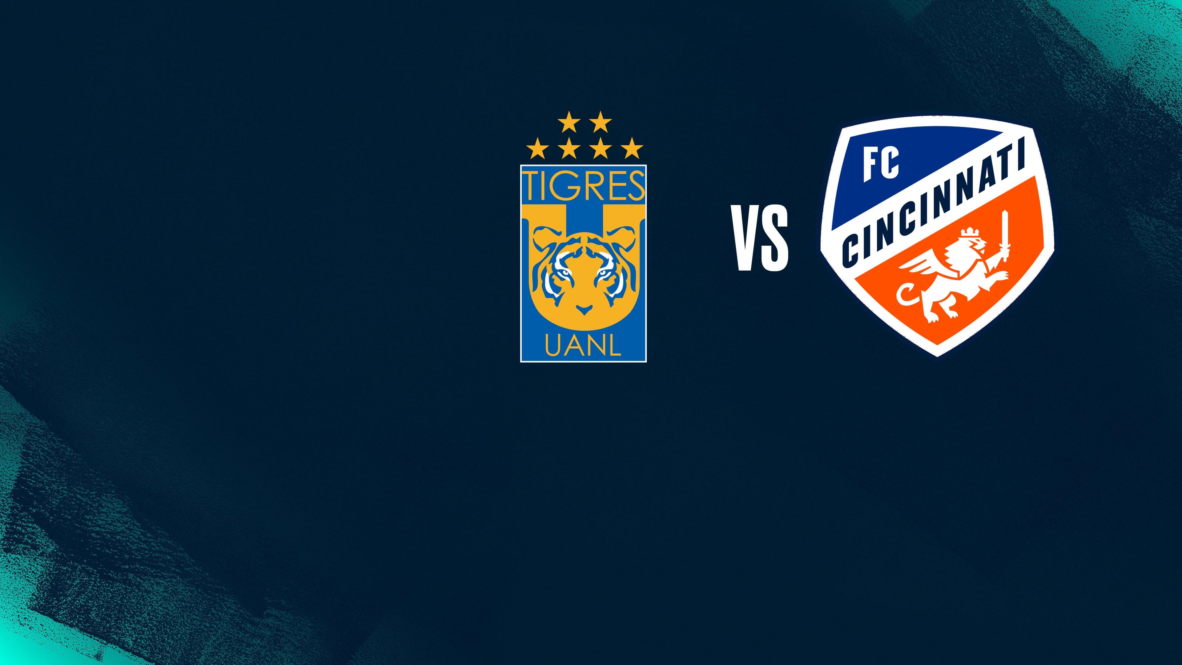 CONCACAF Champions Cup - Round of 16 2nd Leg: Tigres UANL (MEX) vs FC Cincinnati (USA)