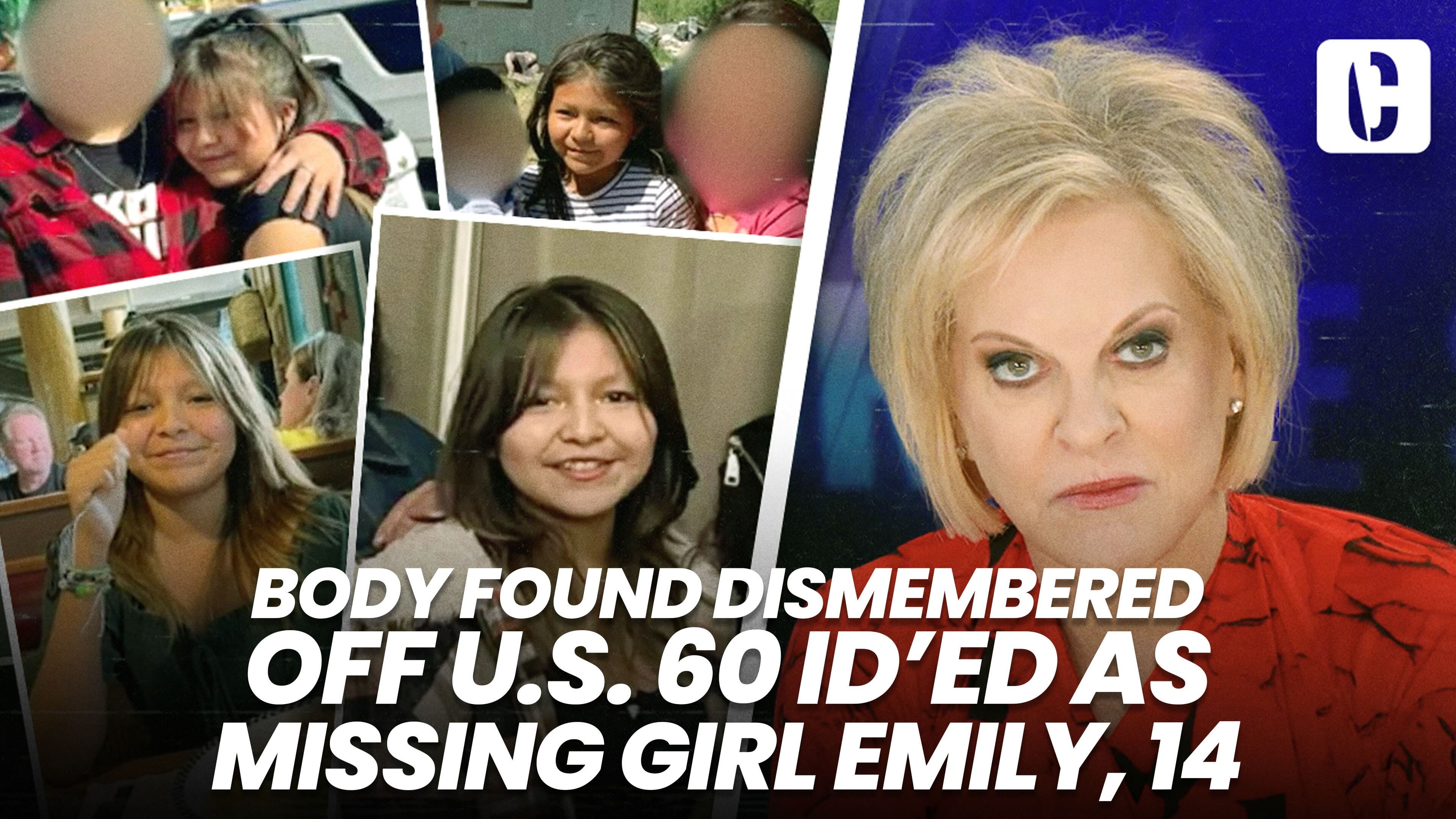 Crime Stories with Nancy Grace - Body Found Dismembered Off US 60 ID'ed as Missing Girl Emily, 14