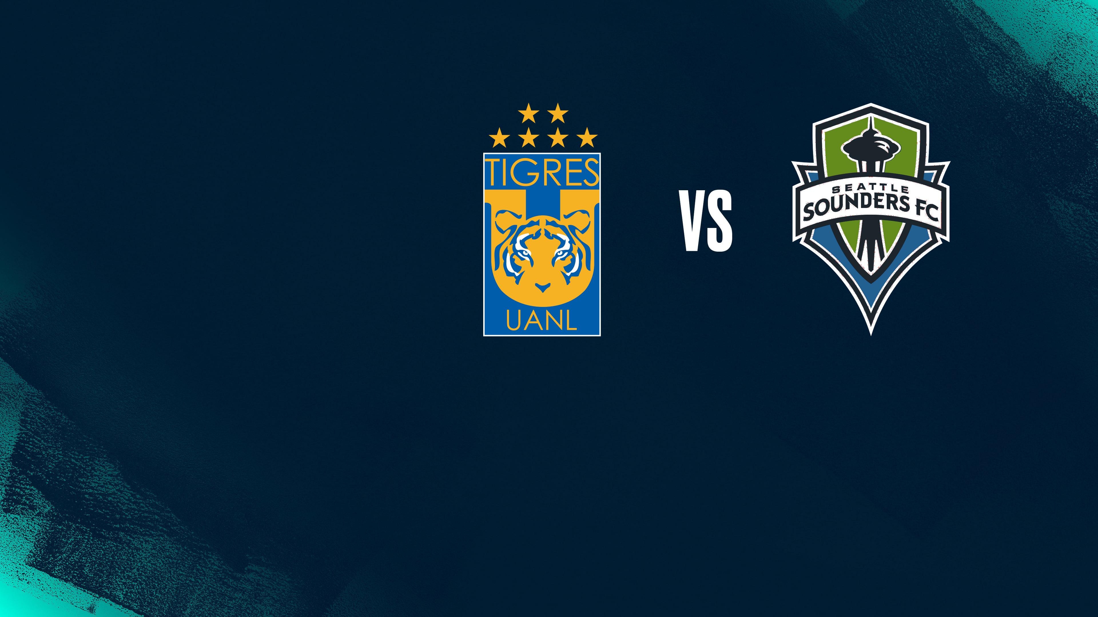 CONCACAF Champions Cup - Tigres vs Seattle Sounders FC