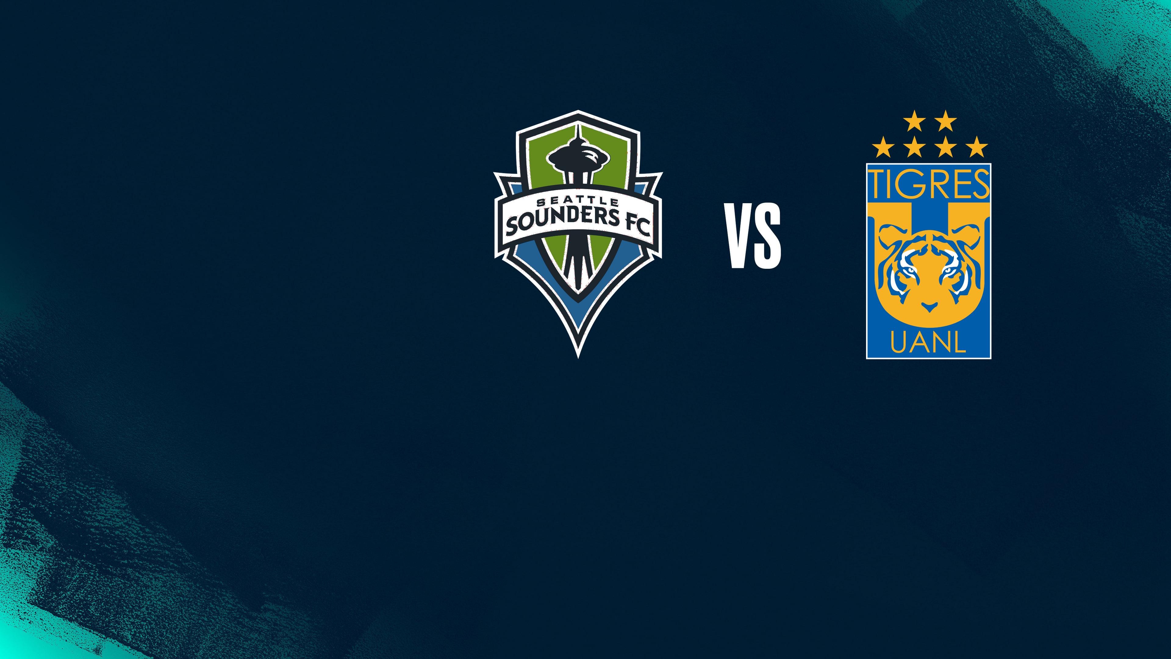 CONCACAF Champions Cup - Seattle Sounders FC vs Tigres
