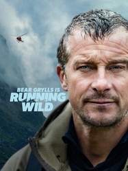 Bear Grylls Is Running Wild SERIES poster