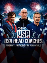 FIFA World Cup Roundtable: USA Head Coaches SPECIAL poster