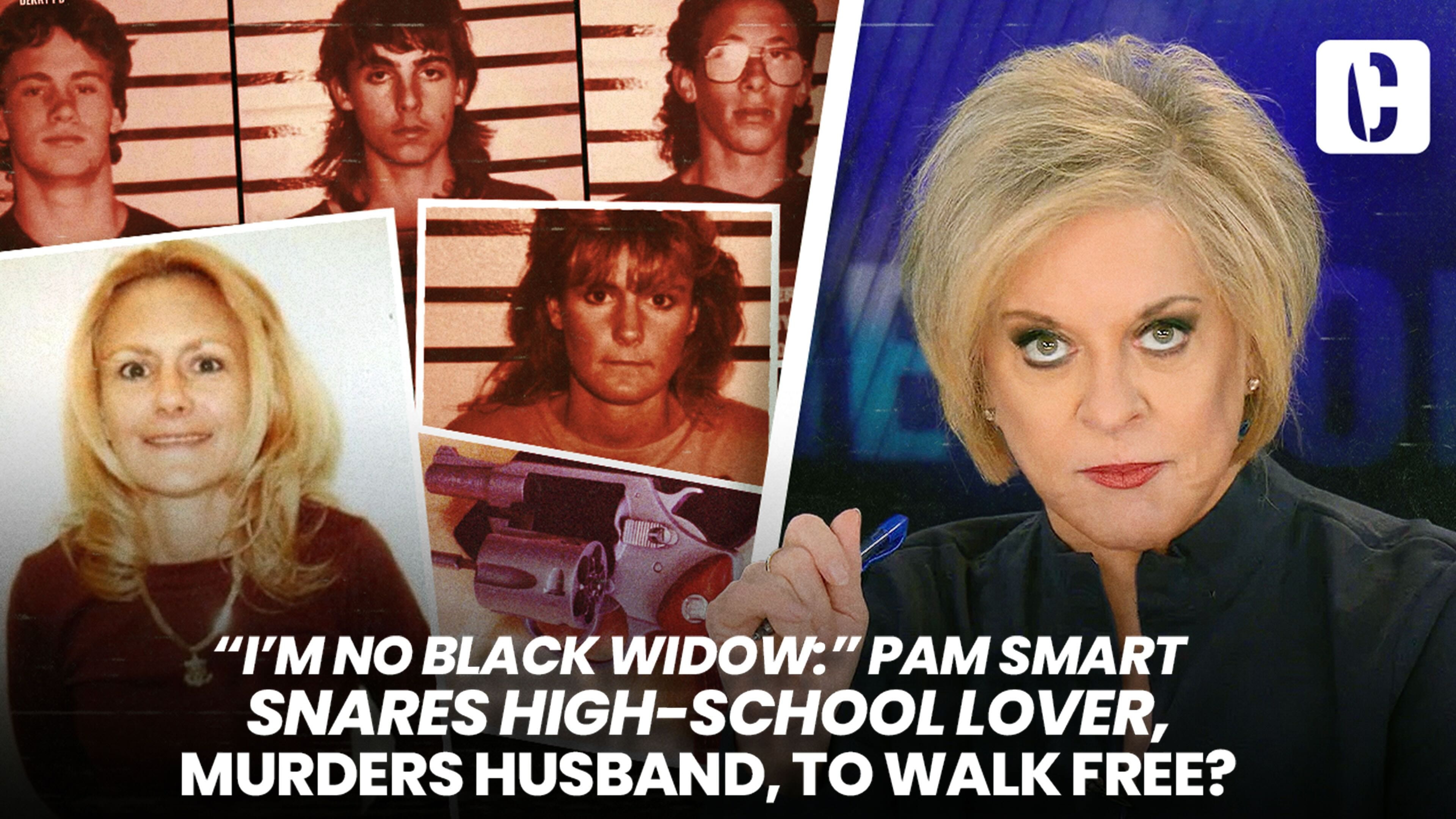 Crime Stories with Nancy Grace - “I’m No Black Widow”: Pam Smart Snears High School Lover, Murders Husband, To Walk Free?