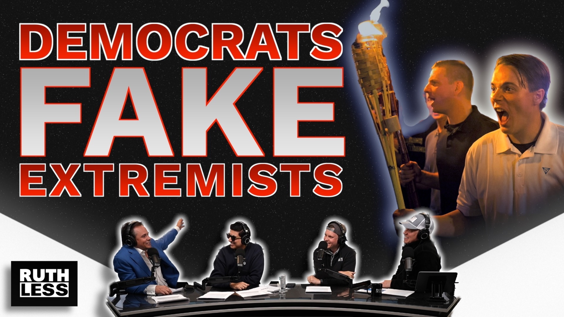 Ruthless Podcast - Fake Hate: Democrats ‘Extremism’ Crime Syndicate Exposed