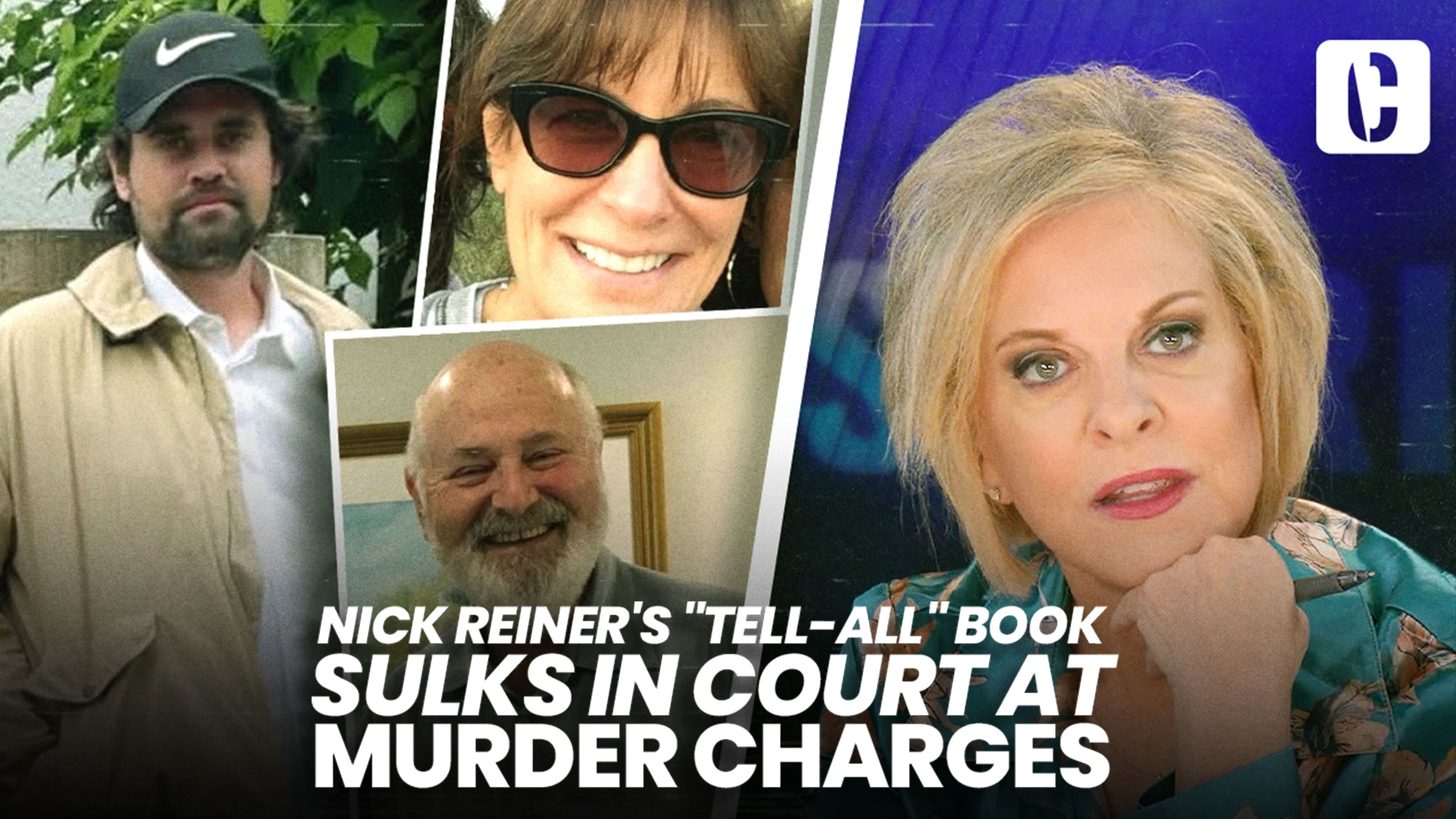 Crime Stories with Nancy Grace - Nick Reiner's "Tell-All" Book Sulks in Court at Murder Charges