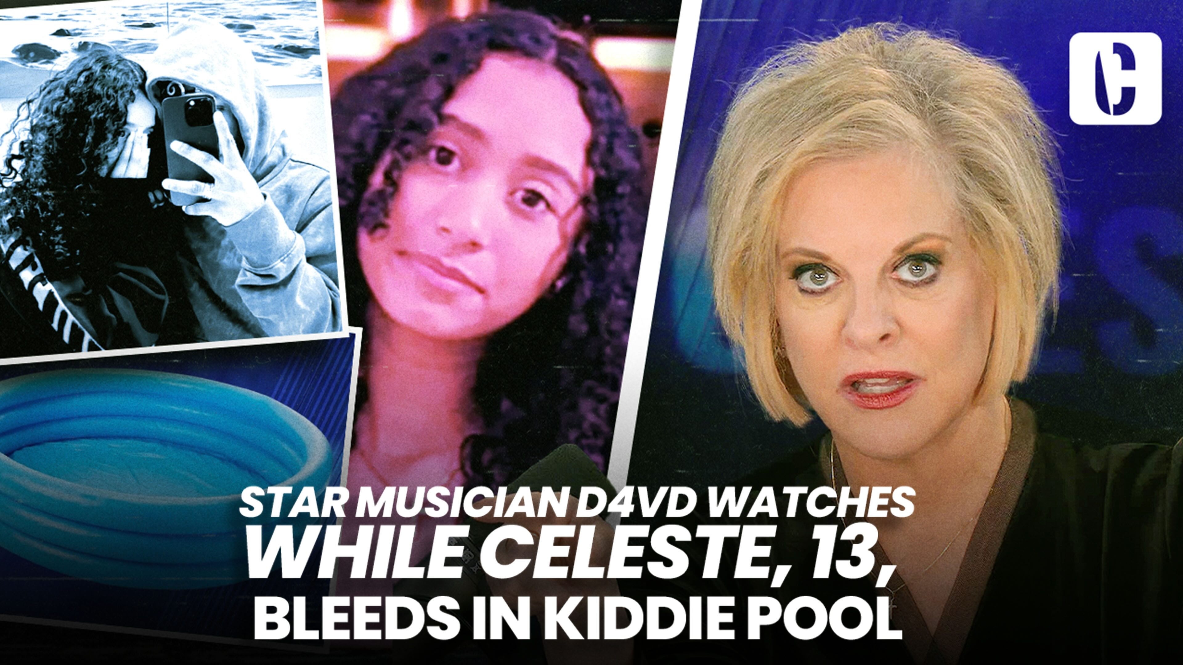 Crime Stories with Nancy Grace - Star Musician D4vd Watches While Celeste, 13, Bleeds Out in Kiddie Pool