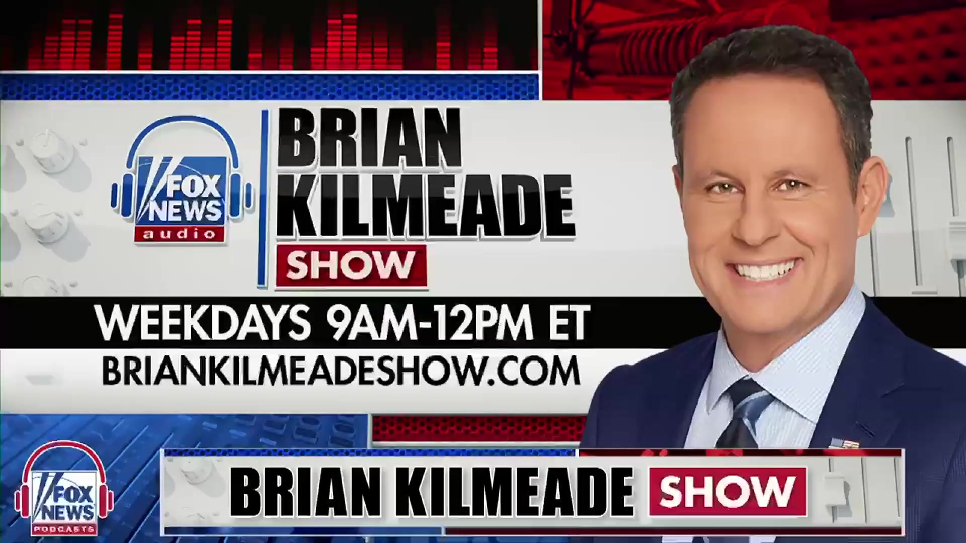 The Brian Kilmeade Show - Tuesday, May 12