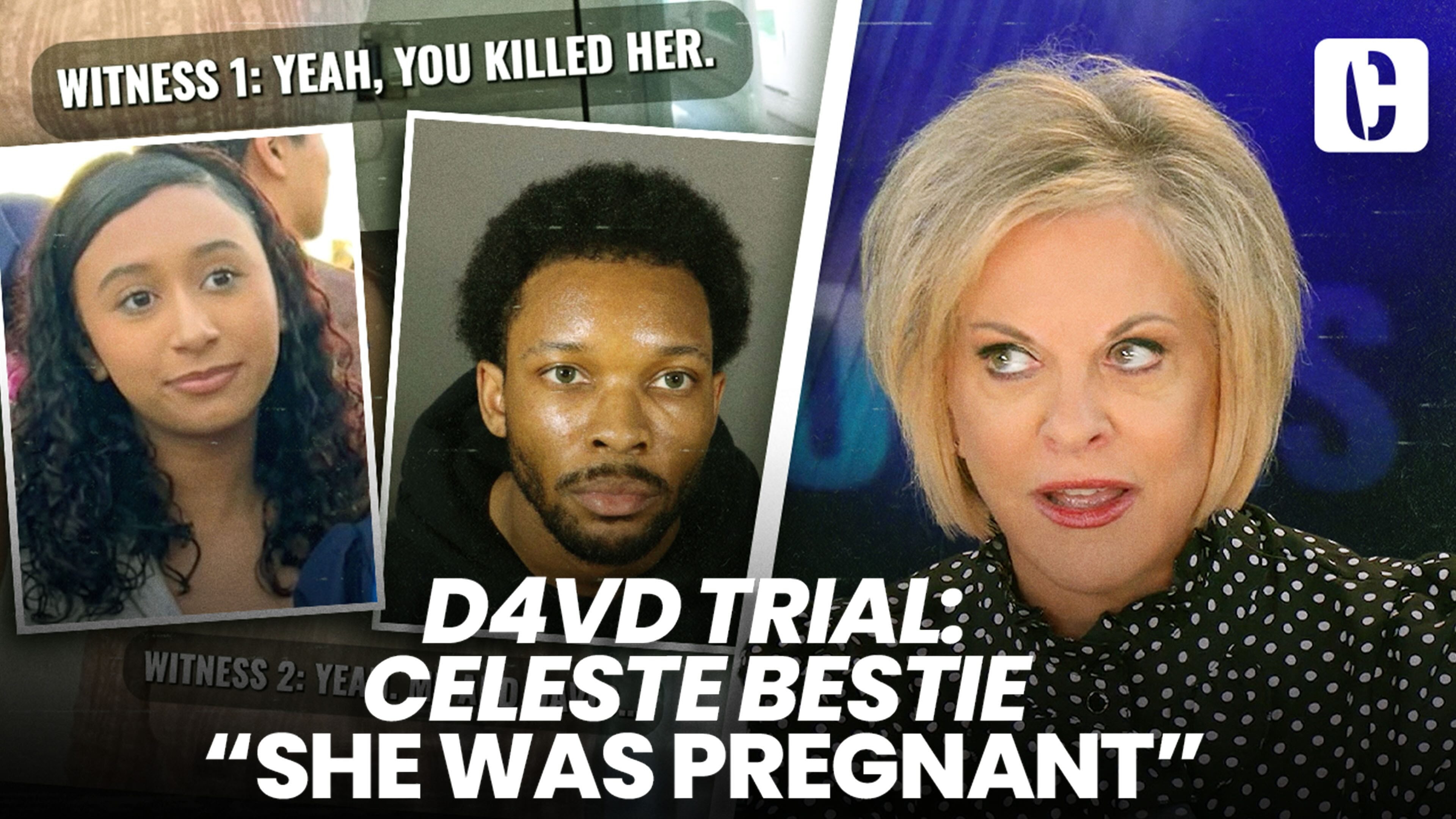 Crime Stories with Nancy Grace - D4vd Trial: Celeste Bestie, "Celeste Was Pregnant"