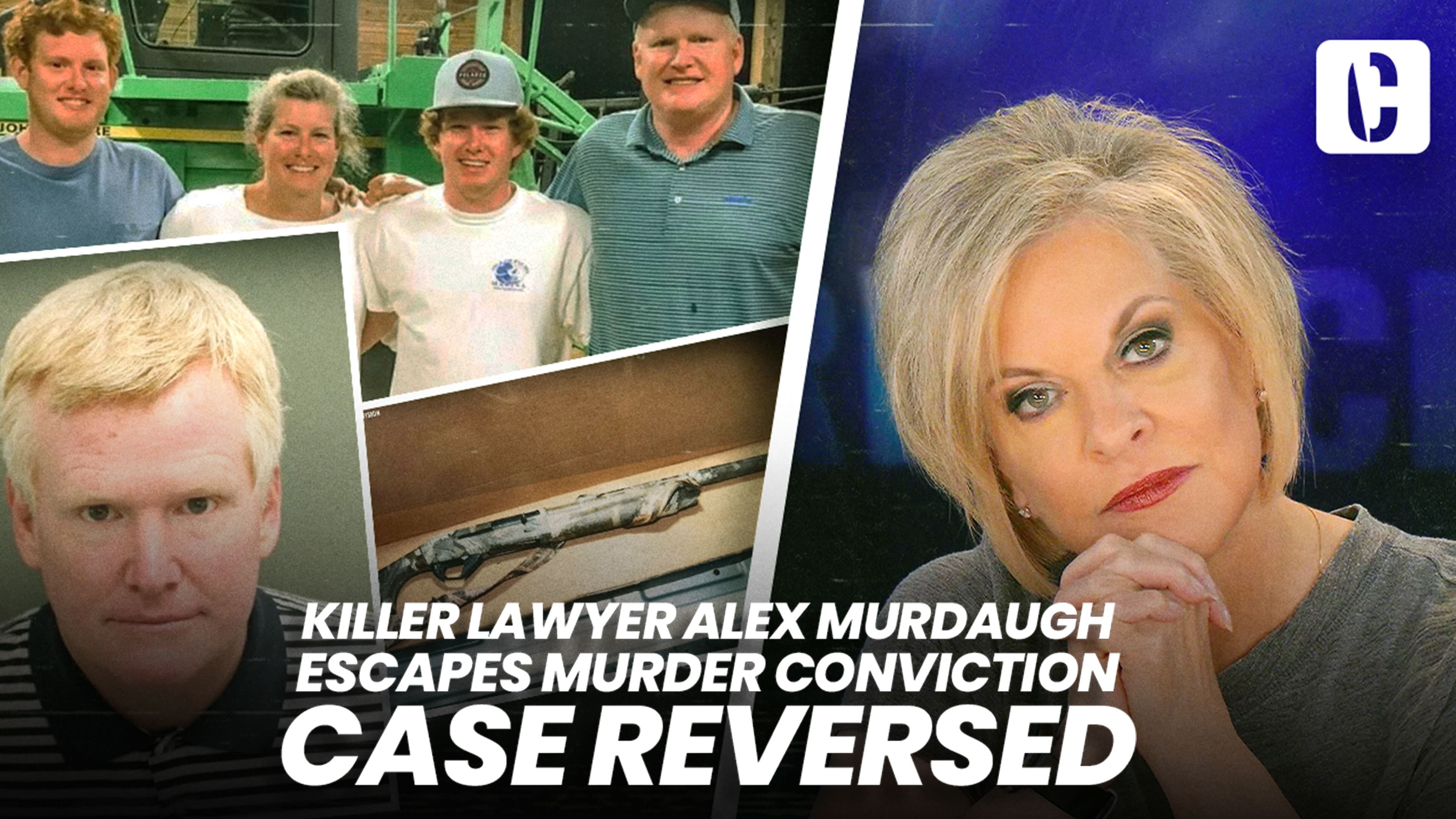 Crime Stories with Nancy Grace - Killer Lawyer Alex Murdaugh Escapes Murder Conviction, Case Reversed