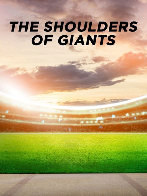 The Shoulders of Giants SERIES poster