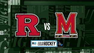 B1G Field Hockey - Rutgers at Maryland