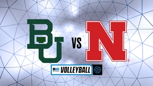 B1G Women's Volleyball - Baylor at Nebraska