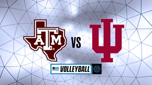 B1G Women's Volleyball - Texas A&M vs. Indiana