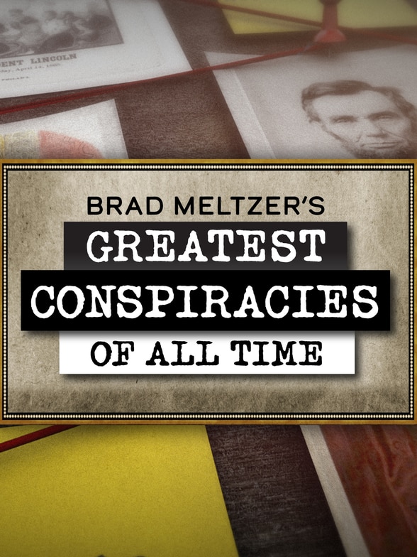Brad Meltzer's Greatest Conspiracies of All Time SERIES poster