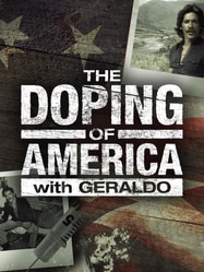 The Doping of America with Geraldo SERIES poster