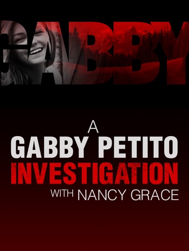 A Gabby Petito Investigation with Nancy Grace SERIES poster