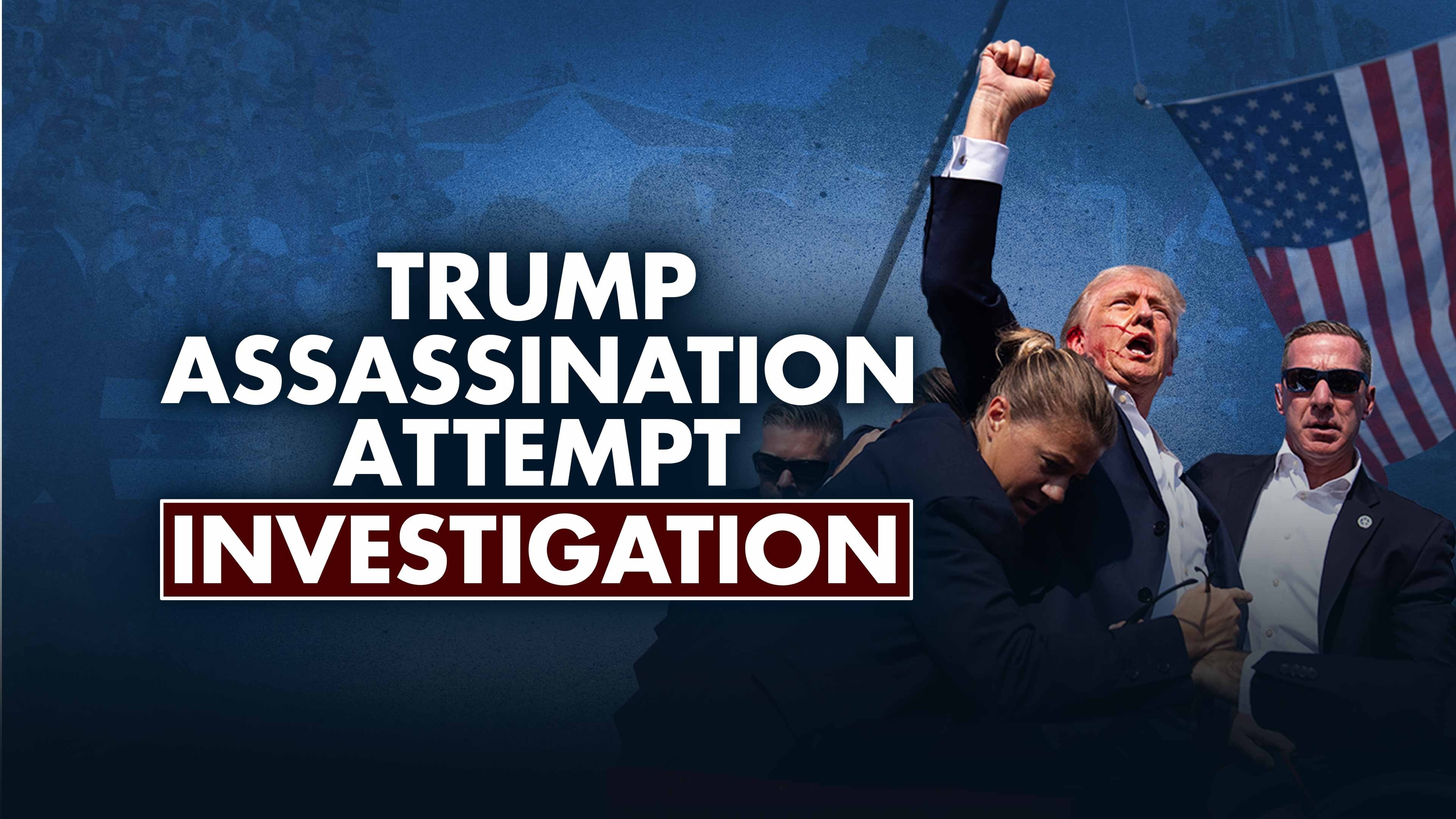 Watch Trump Assassination Attempt Investigation | FOX One