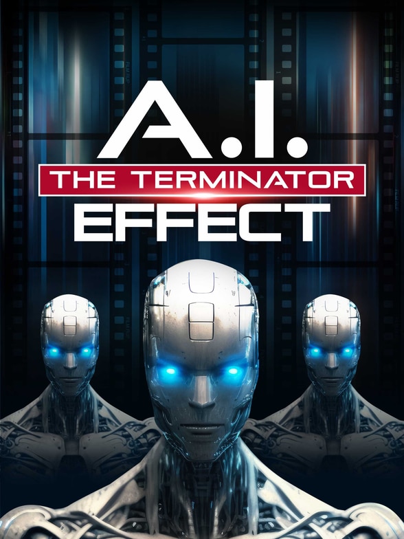 Ai: The Terminator Effect SPECIAL poster