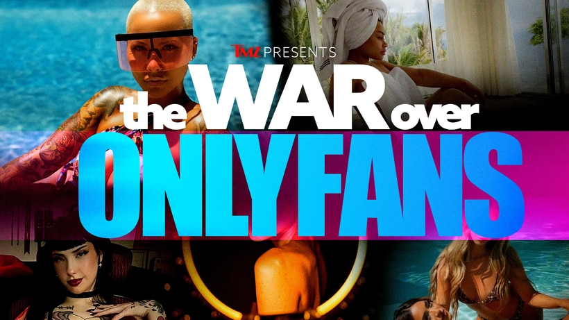 TMZ Presents: The War Over Onlyfans