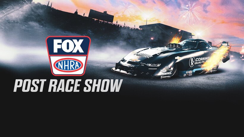 NHRA POST RACE SHOW