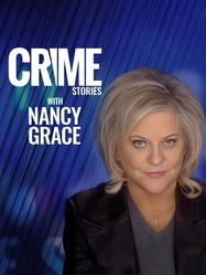 Crime Stories with Nancy Grace