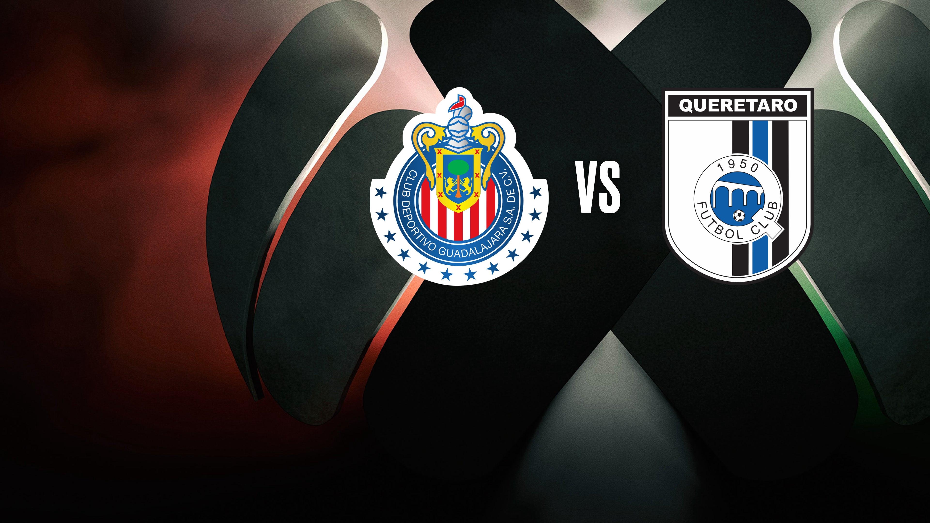 Chivas de Guadalajara v Querétaro FC