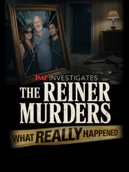 TMZ Investigates: The Reiner Murders: What Really Happened