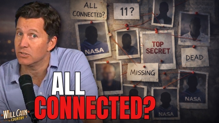 Will Cain Country - 11 Scientists Dead or Missing: Coincidence… or Something Else?
