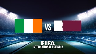 FRIENDLY - Republic of Ireland vs. Qatar - 05/28/2026