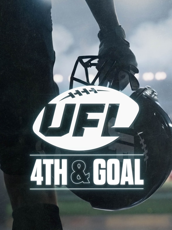UFL: 4th & Goal SERIES poster