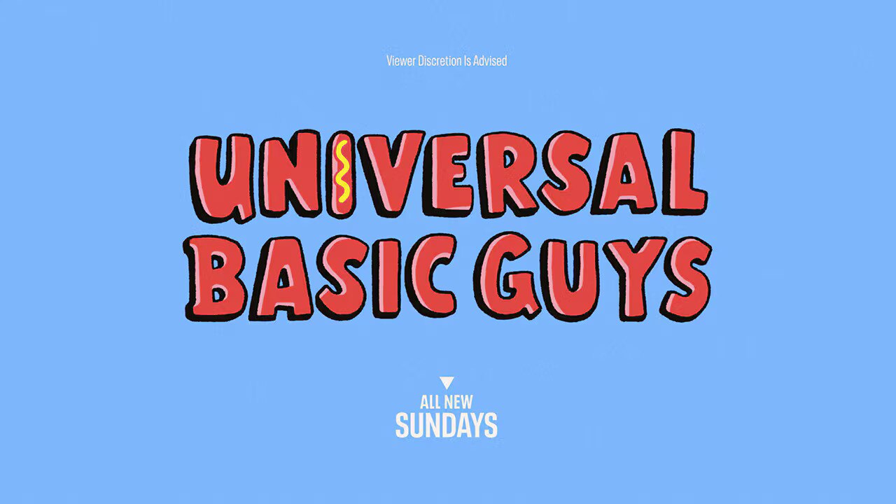 Universal Basic Guys S1 - Trailer