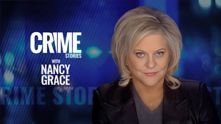 Crime Stories with Nancy Grace