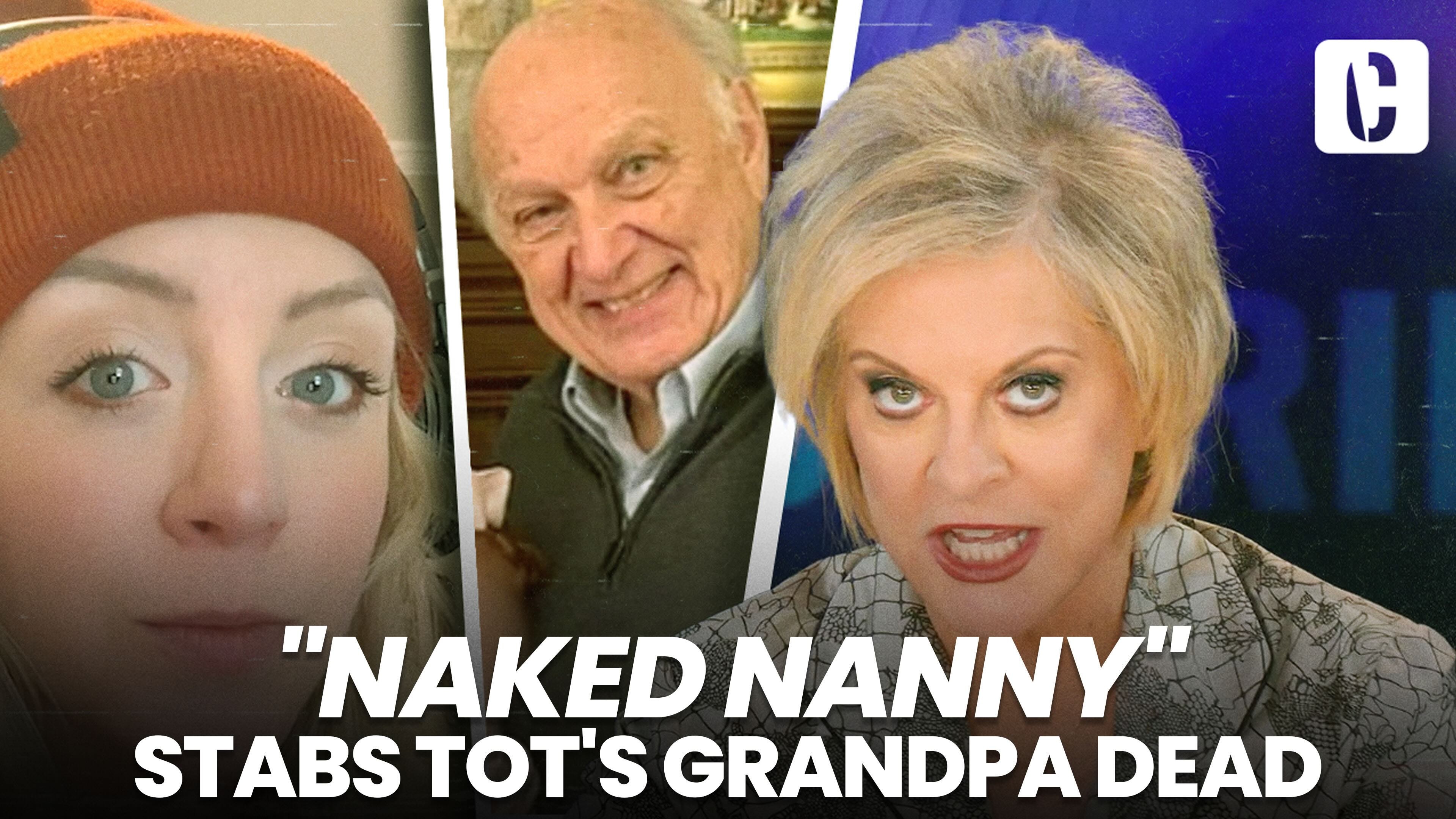 Crime Stories with Nancy Grace - "Naked Nanny's" Damning FaceTime, Stabs Tot's Grandpa Dead With Screwdriver