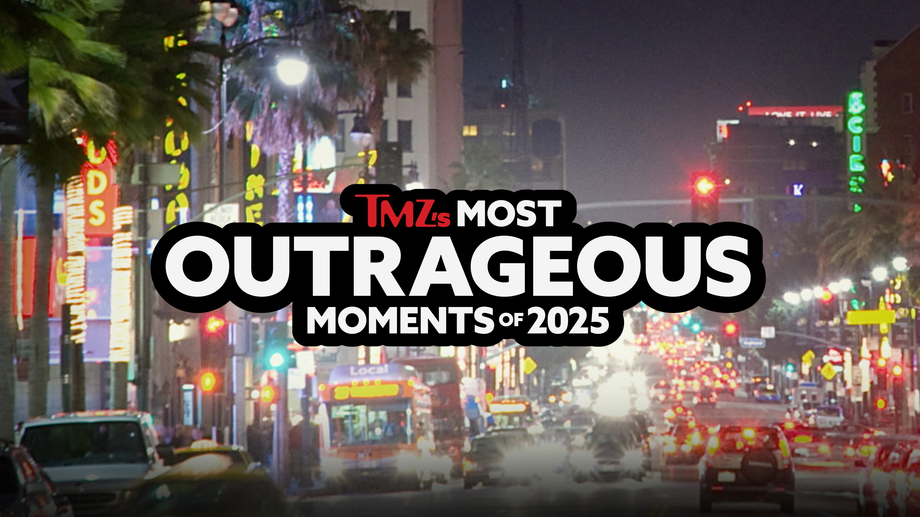 TMZ PRESENTS: TMZ’S MOST OUTRAGEOUS MOMENTS OF 2025