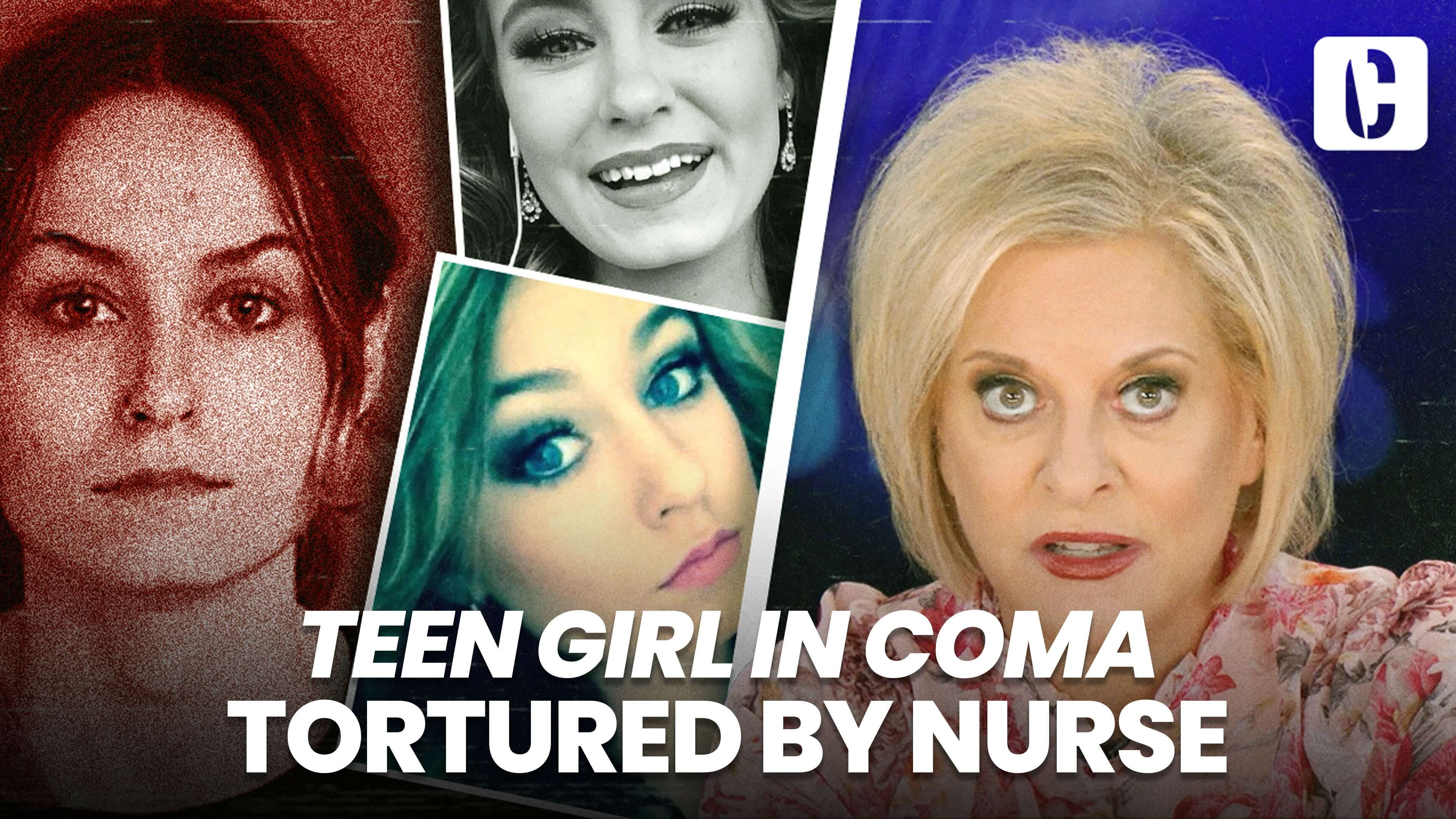 Teen Girl in Coma Tortured By Nurse: Caught on Camera