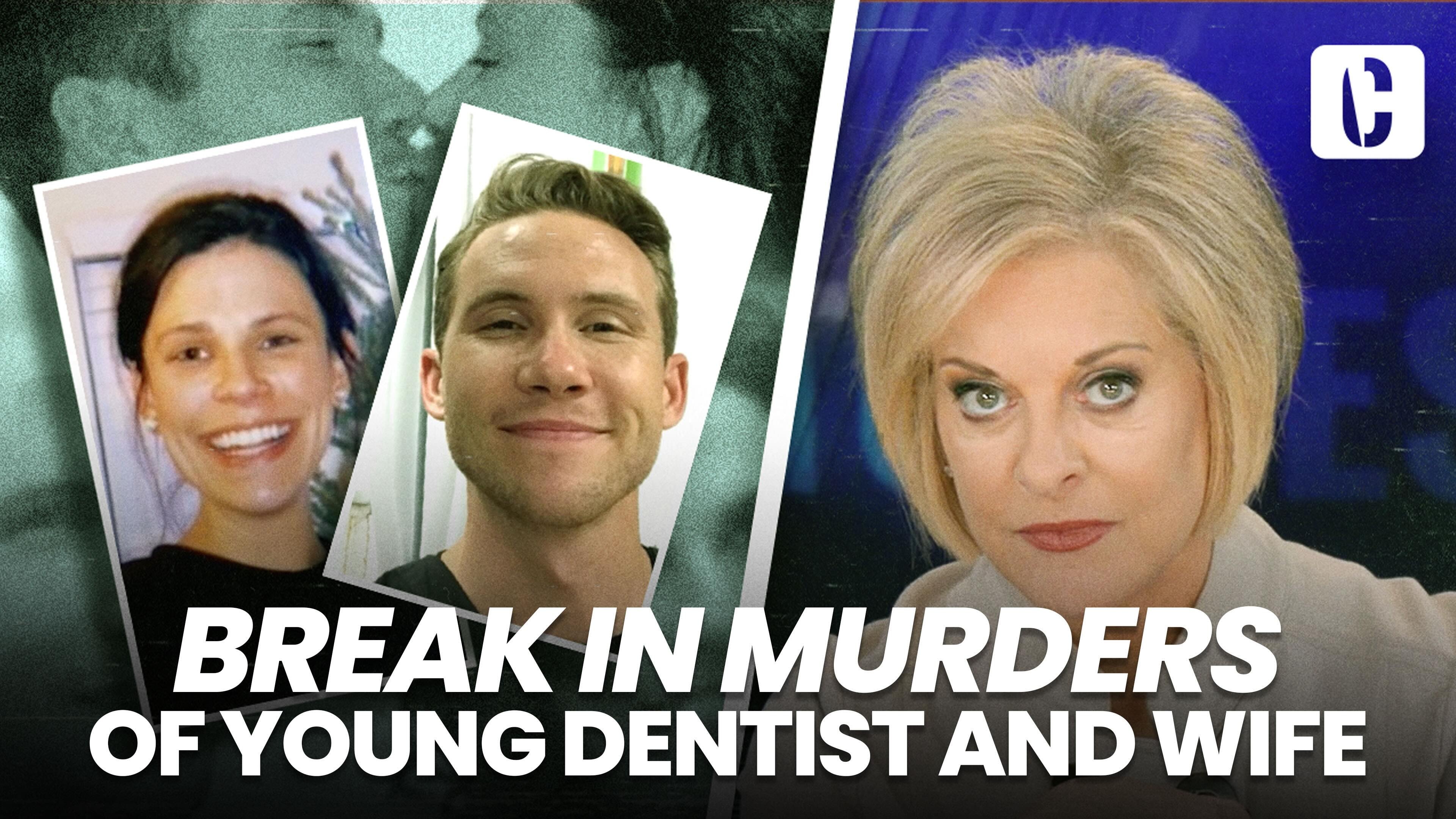 Break in Murders of Young Dentist and Wife