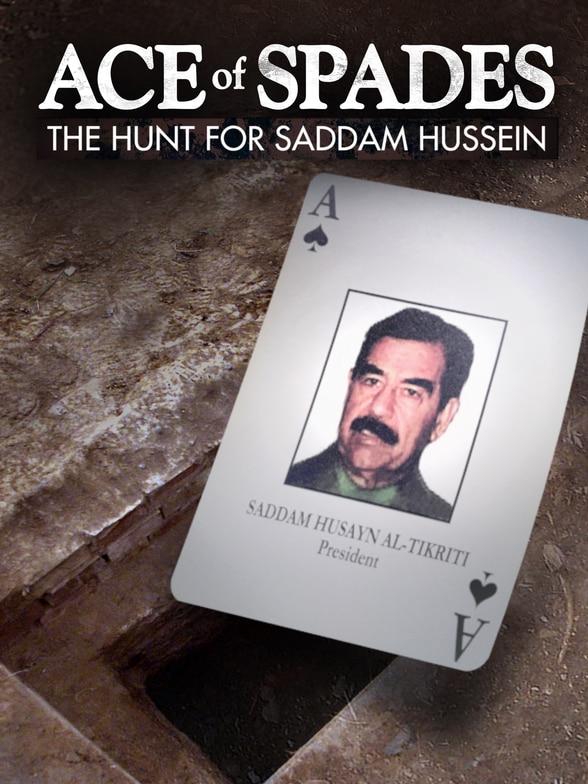 Ace of Spades: The Hunt for Saddam Hussein SPECIAL poster