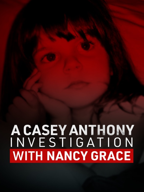 A Casey Anthony Investigation with Nancy Grace SPECIAL poster