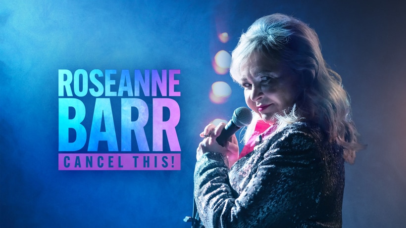Roseanne Barr: Cancel This!