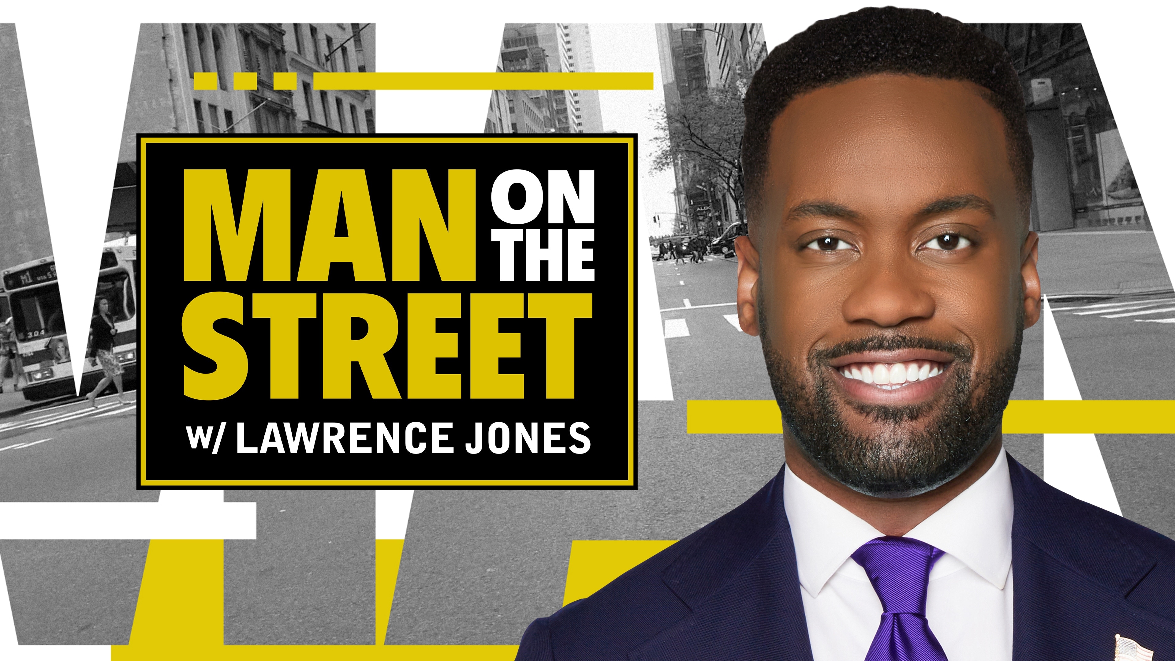 Watch Man on the Street W/ Lawrence Jones | FOX One