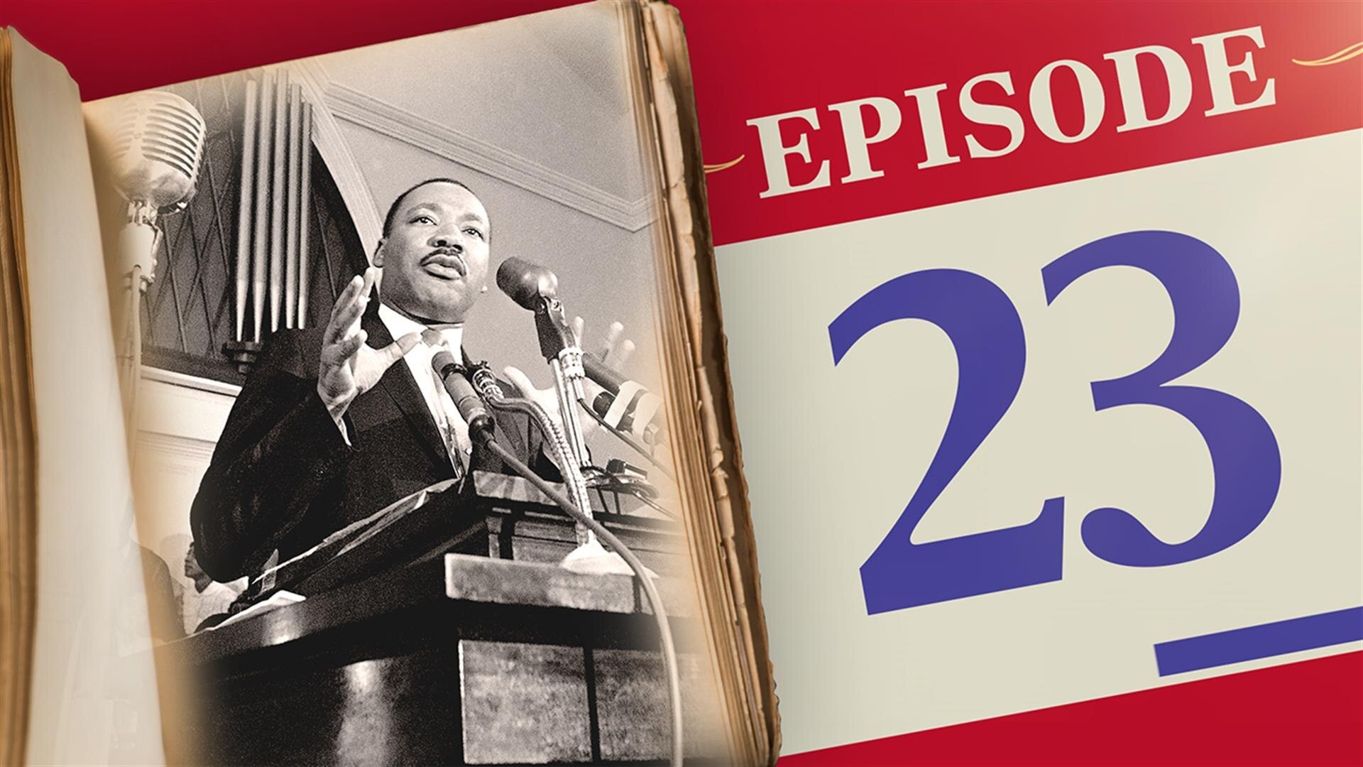 100 Bible Verses That Made America - August 28, 1963 - Let Freedom Ring!